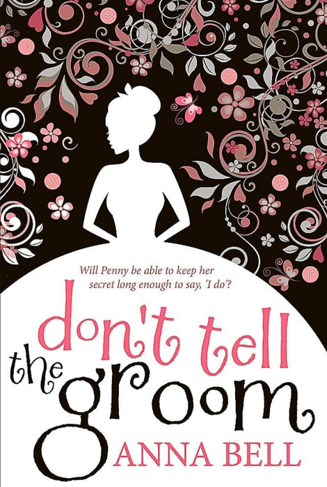Don't tell the groom by Anna Bell