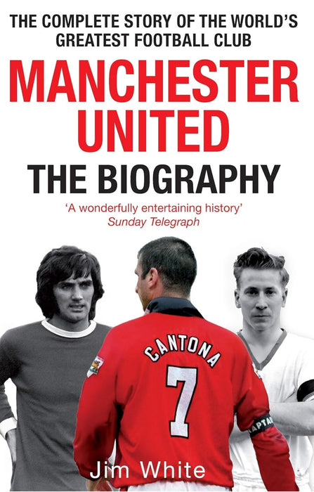 Manchester united by Jim White