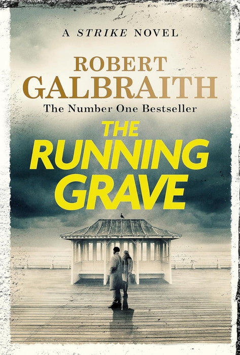 The Running Grave: Cormoran Strike Book 7 by Robert Galbraith