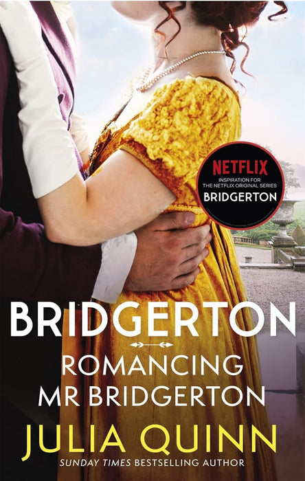 ROMANCING MR BRIDGERTON (NETFLIX TIE-IN): BRIDGERTONS BOOK 4