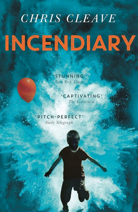 Incendiary by Chris Cleave