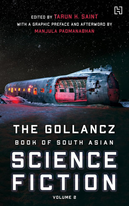 The Gollancz Book of South Asian Science Fiction Volume 2