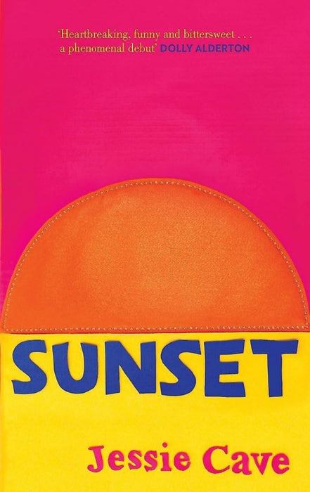 Sunset: The instant Sunday Times bestseller by Jessie Cave