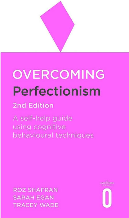 Overcoming  Perfectionism by Shafran