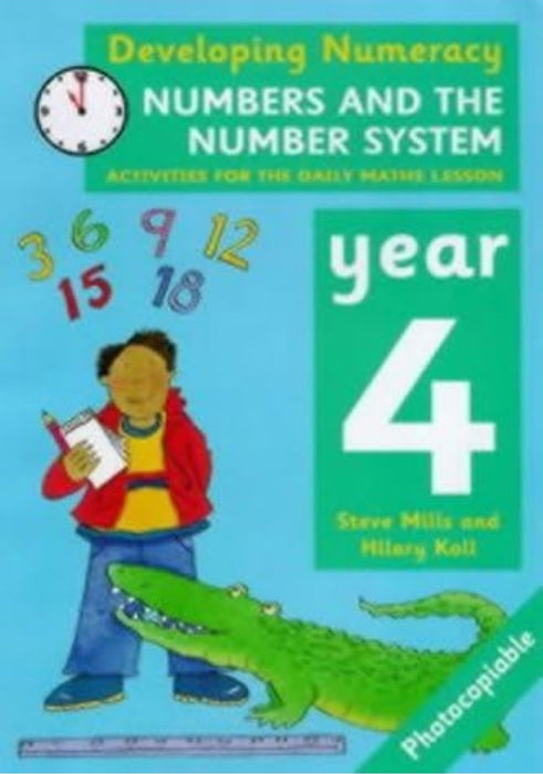 Numbers: Year 4: Activities for the Daily Maths Lesson (Developing Numeracy)