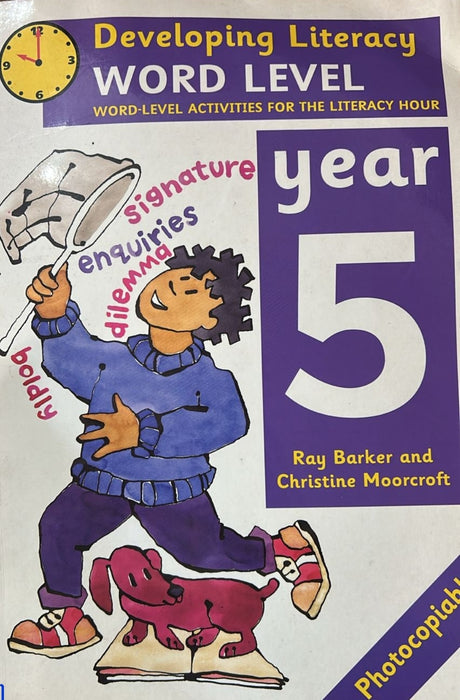Word Level: Year 5: Word-Level Activities for the Literacy Hour (Developing Literacy)