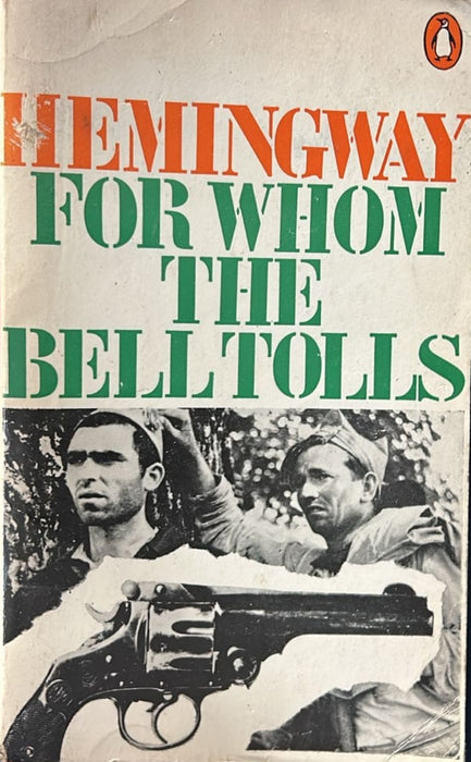 For Whom the Bell Tolls by Ernest Hemingway