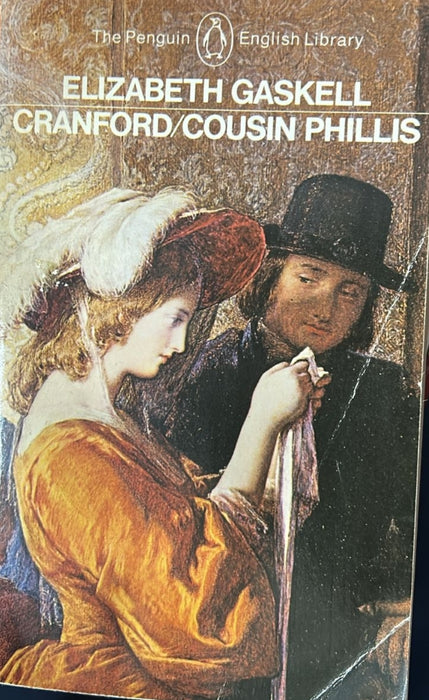 Cranford/Cousin Phillis by Elizabeth Gaskell