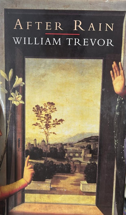 After Rain: Stories by William Trevor
