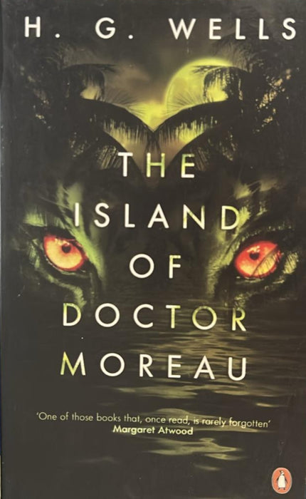 The Island of Doctor Moreau (The Penguin English Library) by H. G. (Herbert George) Wells