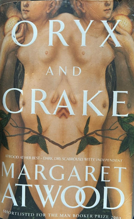 Oryx and Crake (MaddAddam, #1) by Margaret Atwood