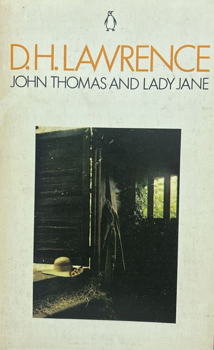John Thomas and Lady Jane by D. H. Lawrence