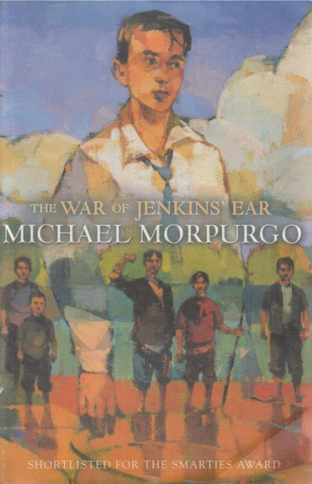 The War of Jenkin's Ear by Michael Morpurgo