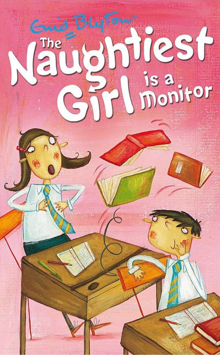 Naughtiest Girl: 3: Naughtiest Girl Is A Monitor by Enid Blyton