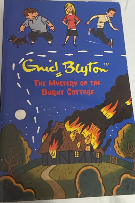The Mystery of the burnt cottage by Enid Blyton