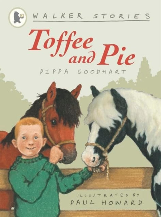 Toffee and Pie (Walker Stories) by Pippa Goodhart