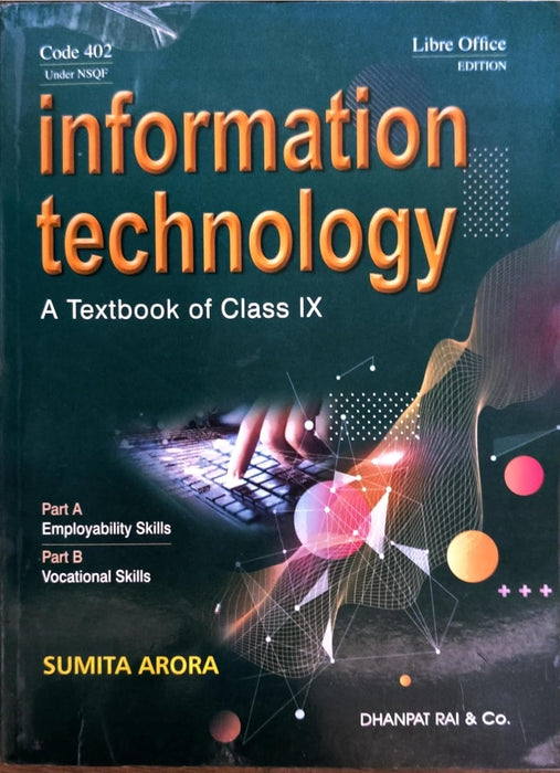 A Textbook of Information Technology for Class 9 by Sumita Arora (2025-26)