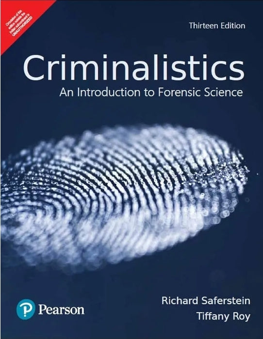 Criminalistics: An Introduction to Forensic Science   13th Edition  Pearson
