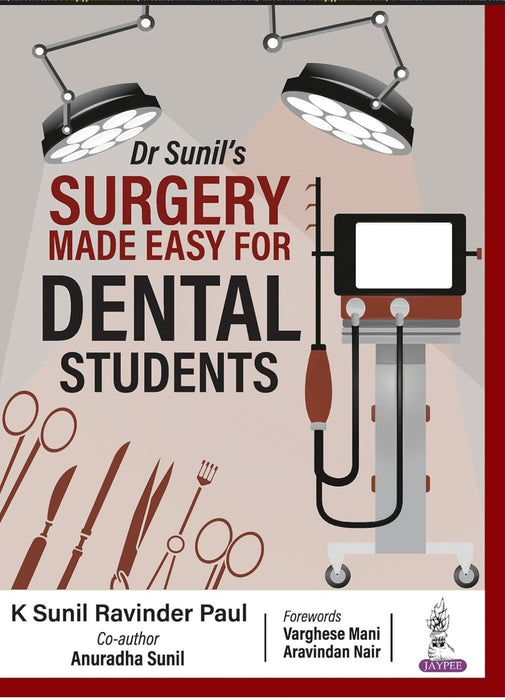 Dr Sunil’s Surgery Made Easy for Dental Students