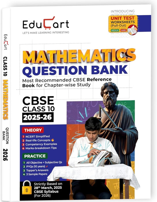Educart CBSE Question Bank Class 10 Mathematics 2025-26 on new Syllabus 2026 (Introducing Unit Test Worksheets)