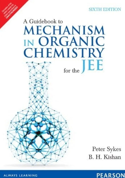 GUIDEBOOK TO MECHANISM IN ORGANIC CHEMISTRY JEE, 6TH EDN