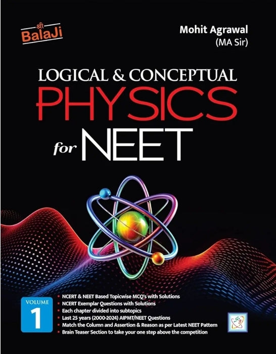Logical & Conceptual Physics Vol. 1 for NEET - 4/Edition, 2025