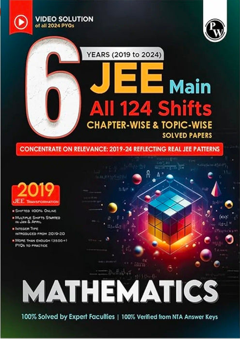 PW JEE Main 6 Years (2019-2024) Mathematics All Shifts Online Previous Years Solved Papers Chapterwise and Topicwise PYQs For JEE Main 2025 Exams