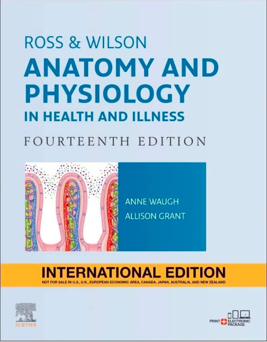 Ross and Wilson Anatomy and Physiology in Health and Illness, International Edition, 14e
