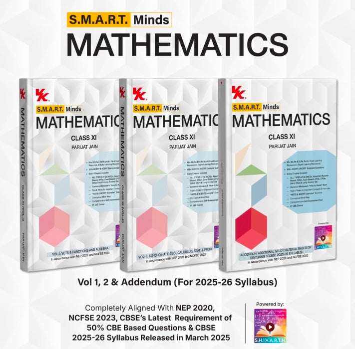 S.M.A.R.T. Minds Mathematics Textbook for CBSE 2025-26 Syllabus Class 11th Vol. 1, 2 & Addendum(with Audio Visual Learning Resources) by Parijat Jain