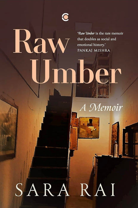 Raw Umber : A Memoir by Sara Rai - Hardcover