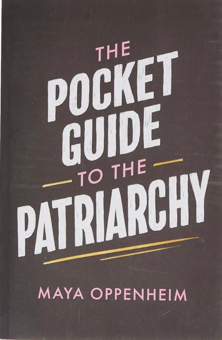 The Pocket Guide to Patriarchy