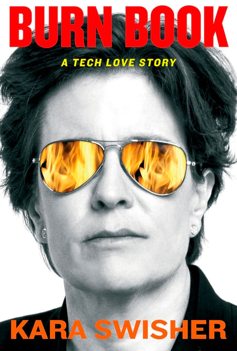 Burn Book by Kara Swisher