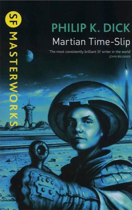 MARTIAN TIME-SLIP by Philip K. Dick