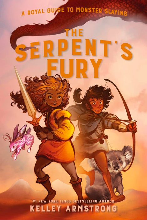 The Serpent's Fury: Royal Guide to Monster Slaying  by Kelley Armstrong