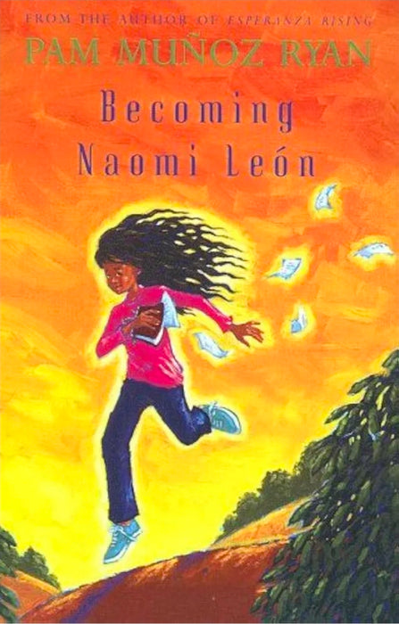 Becoming Naomi Leon by Pam Munoz Ryan
