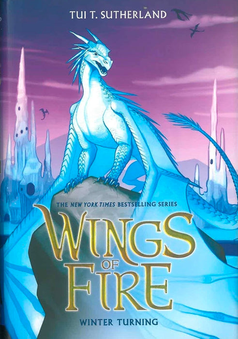 WINGS OF FIRE #07: WINTER TURNING by Tui T. Sutherland