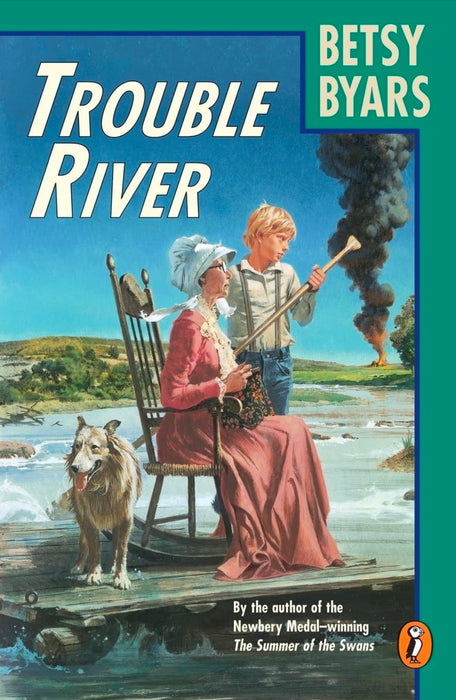Trouble River by Betsy Byars