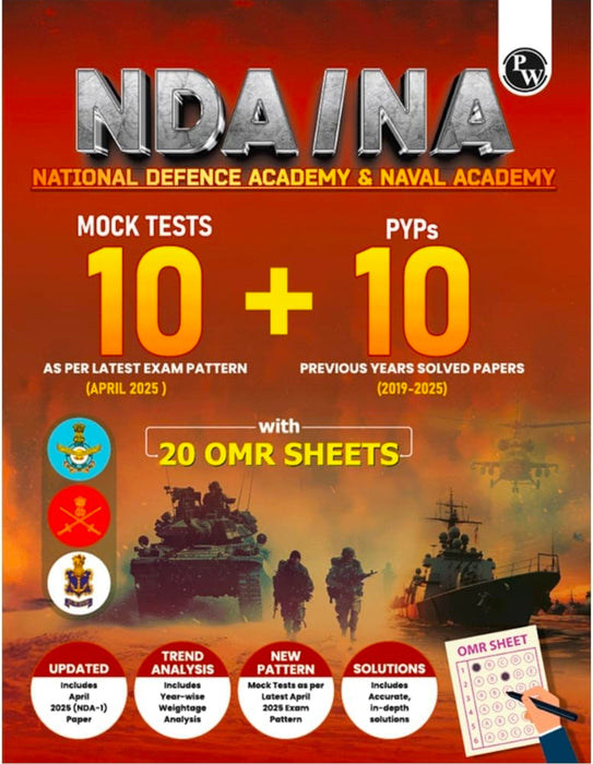 PW UPSC NDA/NA National Defence Academy Naval Academy 10 Previous Year Solved Papers 2019-2025 & 10 Mock Tests with 20 OMR Sheets For NDA Exams 2025-2026 [Paperback]