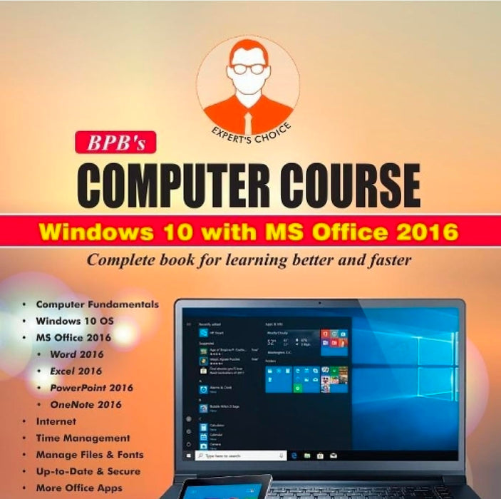 Computer Course Windows 10 with MS Office 2016 by Satish Jain