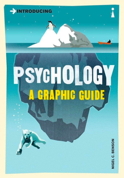 Introducing Psychology: A Graphic Guide by Nigel Benson