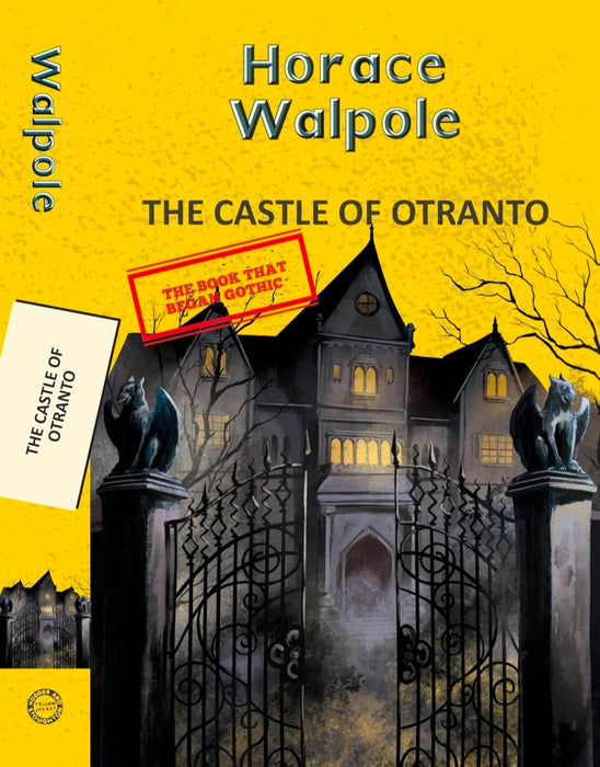 The Castle of Otranto by Horace Walpole