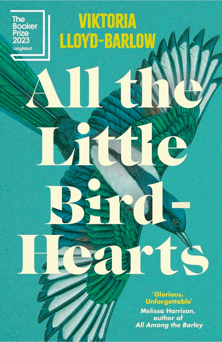 All the Little Bird-Hearts by Viktoria Lloyd-Barlow