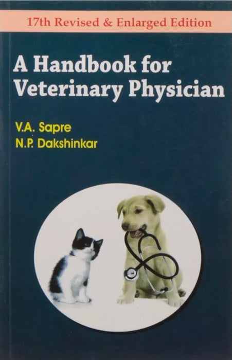 HANDBOOK FOR VETERINARY PHYSICIAN by Dr. V. A. Sapre