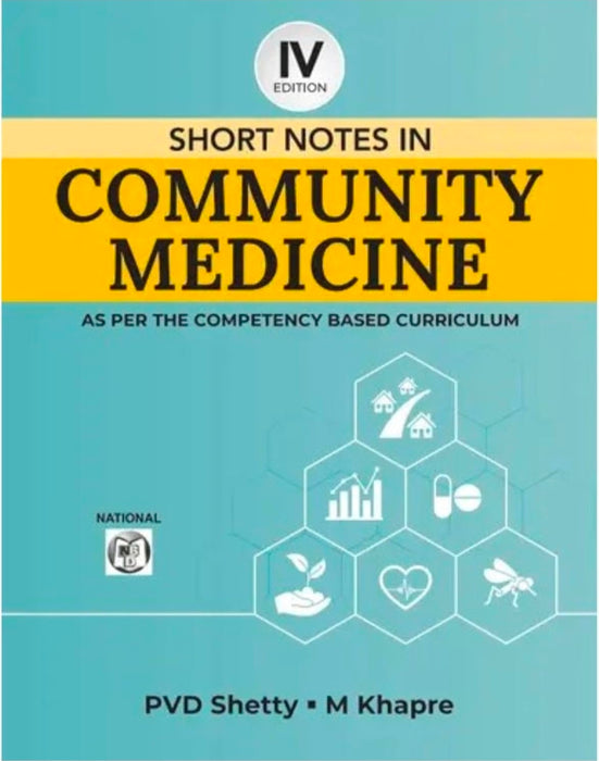 Short Notes In Community Medicine As Per The Competency Based Curriculum 4Ed