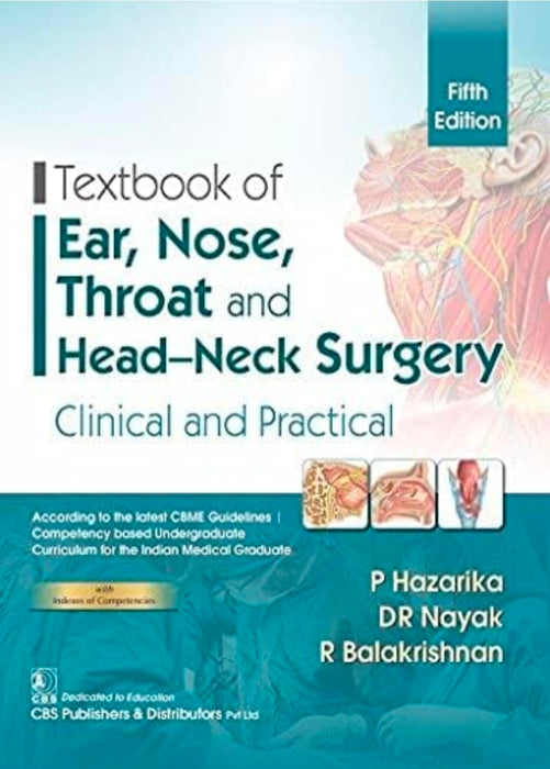 Textbook Of Ear Nose Throat And Head Neck Surgery Clinical And Practical 5Ed