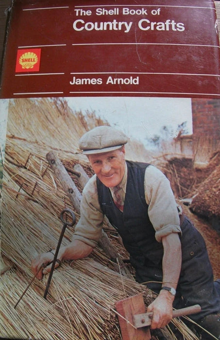Shell Book of Country Crafts by James Arnold