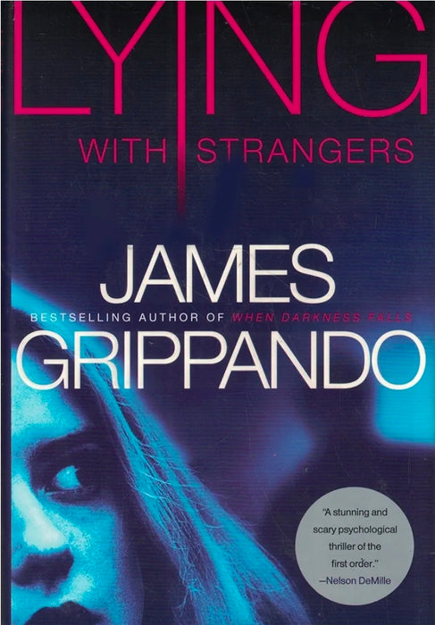 Lying With Strangers by James Grippando - old hardcover