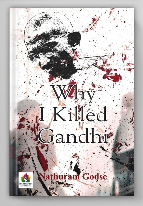 Why I Killed Gandhi? English - Mahatma Gandhi Assassination | Maine Gandhi Ko Kyon Mara? Indian History Book in English