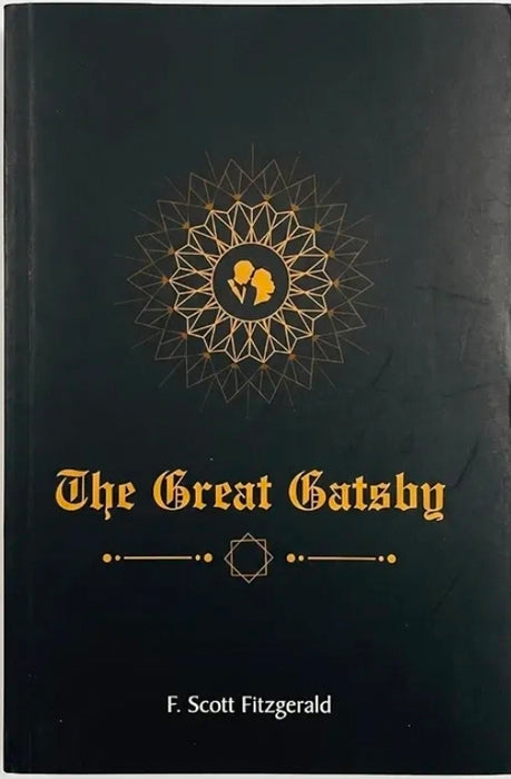 The Great Gatsby by F. Scott Fitzgerald | A Timeless Story of Love, Wealth & the American Dream