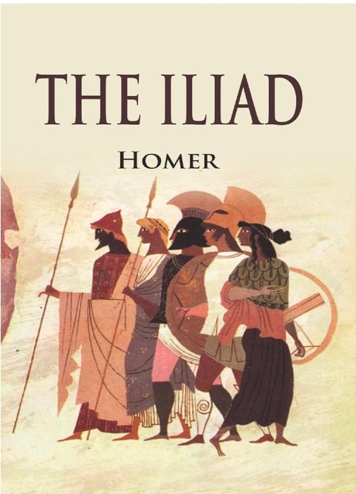 The Iliad - Homer
